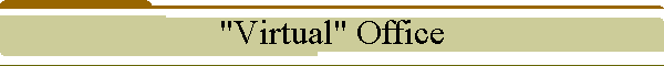 "Virtual" Office